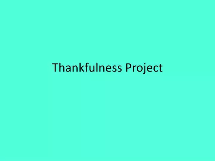 thankfulness project