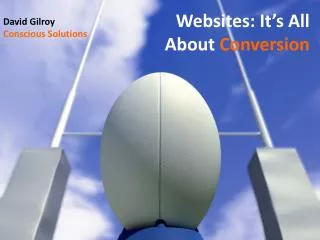 Websites: It’s All About Conversion