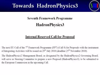 Towards HadronPhysics3