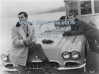 United States W ay o f L ife &amp; Route 66