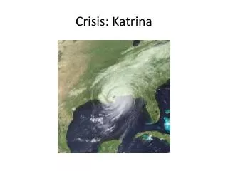 Crisis: Katrina