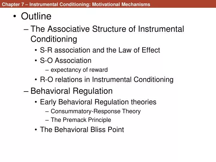 chapter 7 instrumental conditioning motivational mechanisms