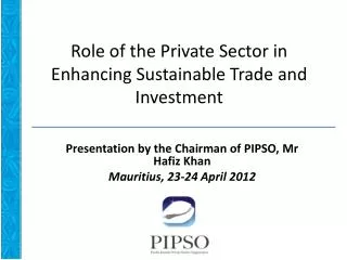 Role of the Private Sector in Enhancing Sustainable Trade and Investment