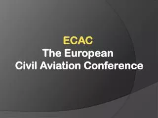 ECAC The European Civil Aviation Conference
