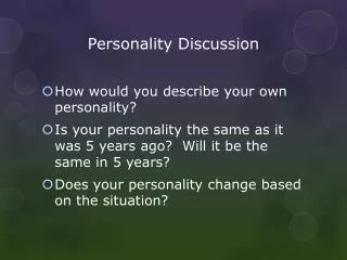 Personality Discussion