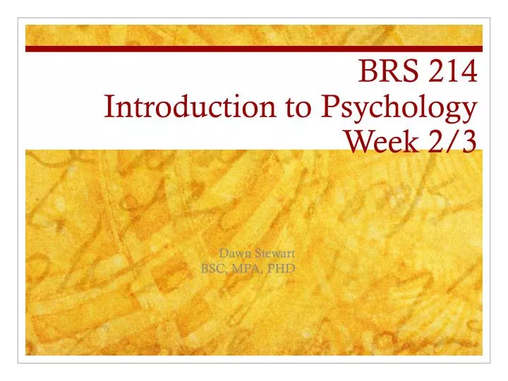 brs 214 introduction to psychology week 2 3