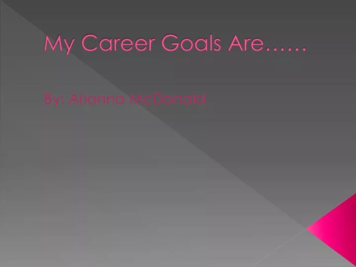 my career goals are