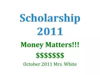 Scholarship 2011