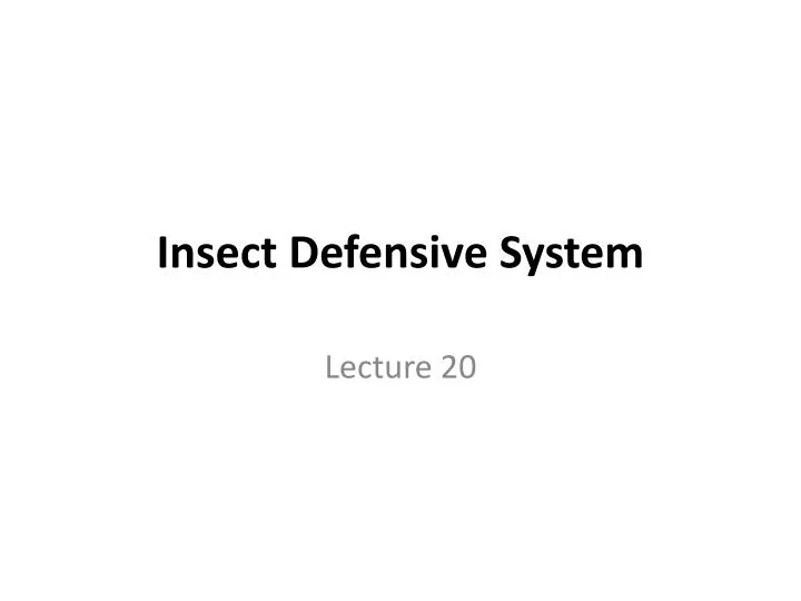 insect defensive system
