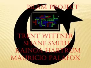 Islam Project Trent Wittner Shane Smith Kainoa Hartrum Mauricio Palafox