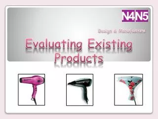 Evaluating Existing Products