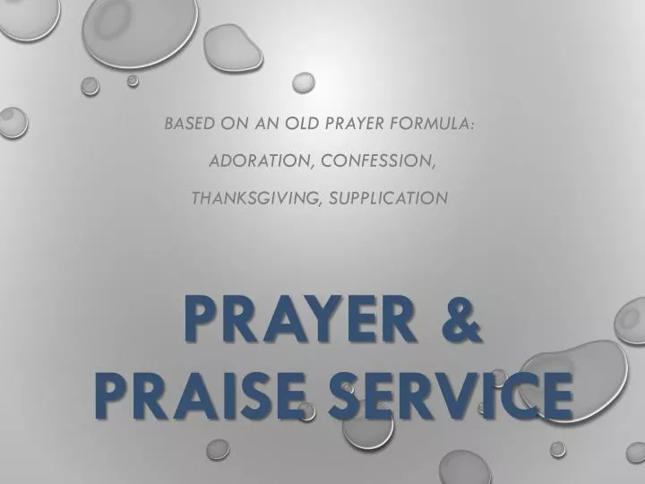 prayer praise service