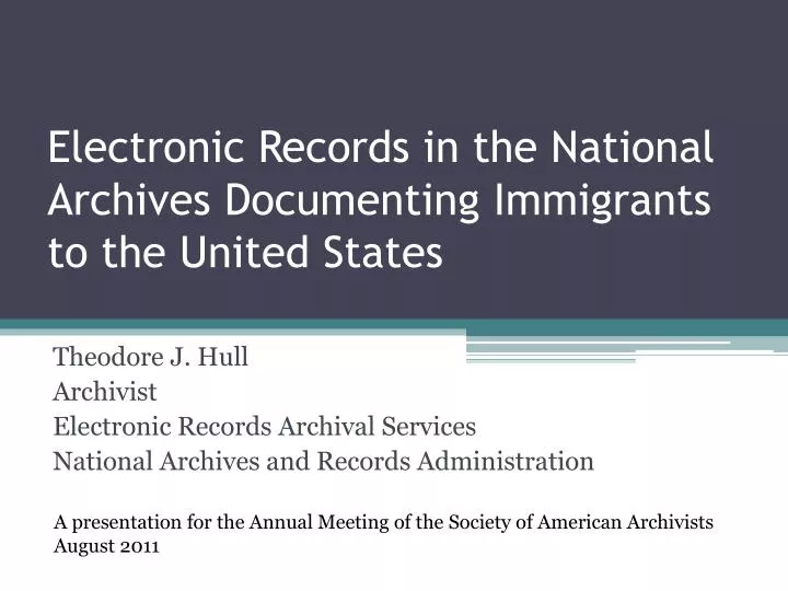 electronic records in the national archives documenting immigrants to the united states
