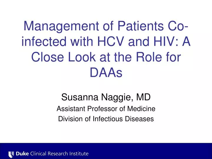 management of patients co infected with hcv and hiv a close look at the role for daas