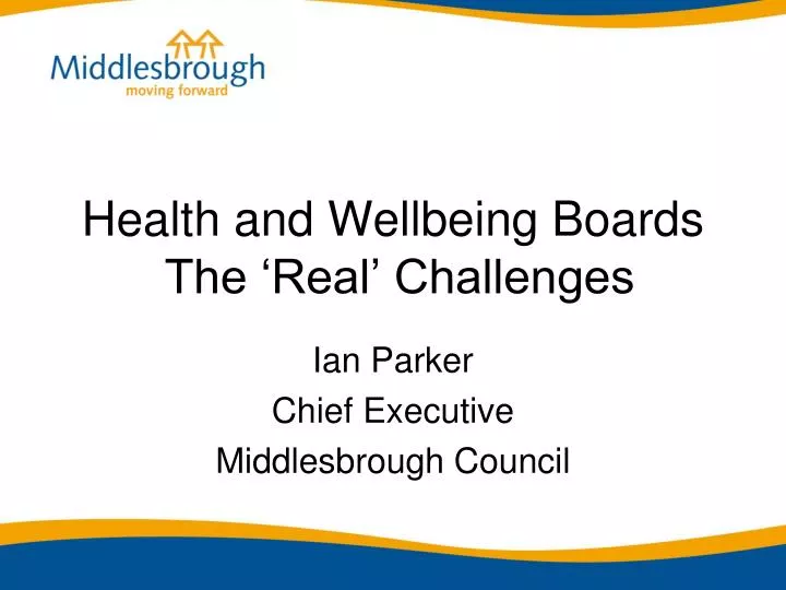 health and wellbeing boards the real challenges