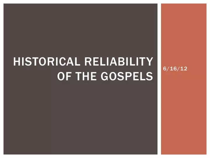 historical reliability of the gospels