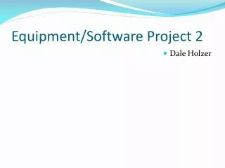 Equipment/Software Project 2