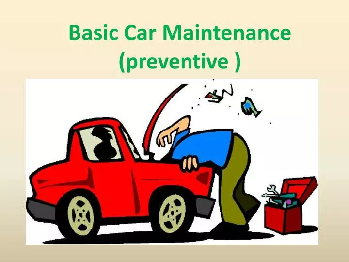 basic car maintenance preventive