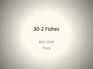 30-2 Fishes