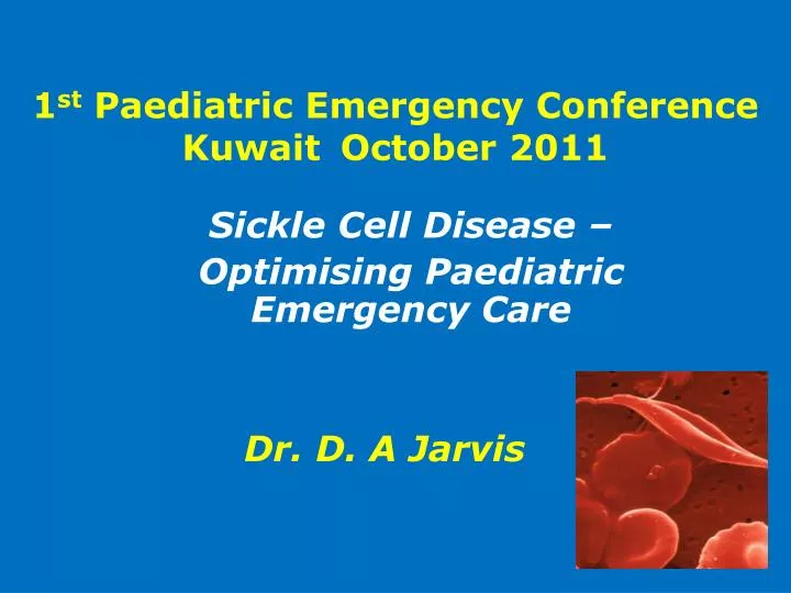 1 st paediatric emergency conference kuwait october 2011