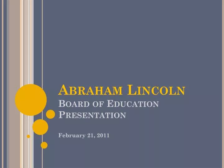 abraham lincoln board of education presentation