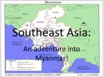 Southeast Asia: - slide 1