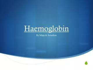 Haemoglobin