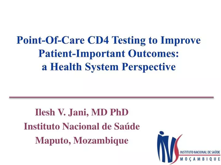 point of care cd4 testing to improve patient important outcomes a health system perspective