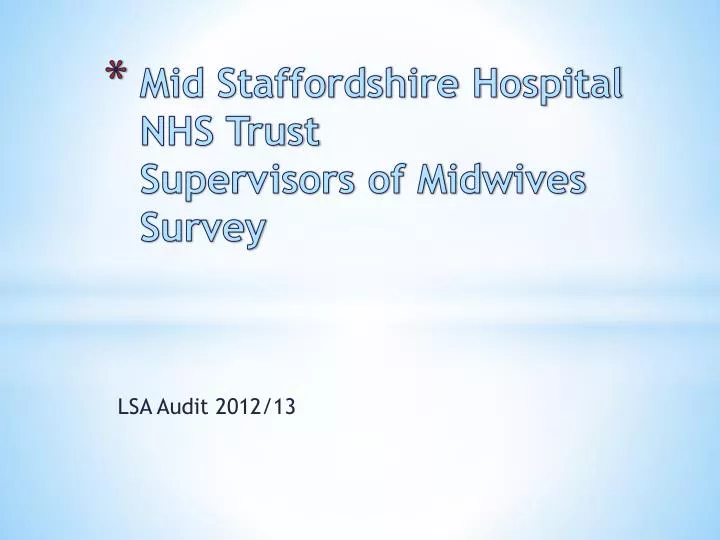 mid staffordshire hospital nhs trust supervisors of midwives survey