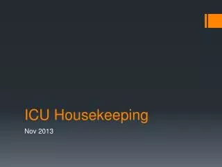 ICU Housekeeping