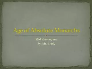 Age of Absolute Monarchs