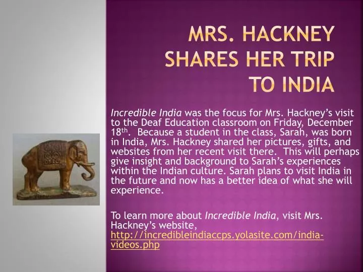 mrs hackney shares her trip to india