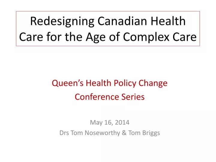 redesigning canadian health care for the age of complex care