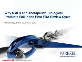 Why NMEs and Therapeutic Biological Products Fail in the First FDA Review Cycle