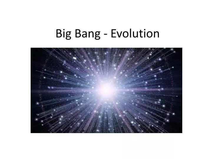 big bang evolution