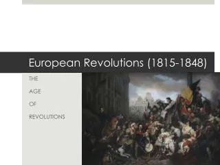 European Revolutions (1815-1848)