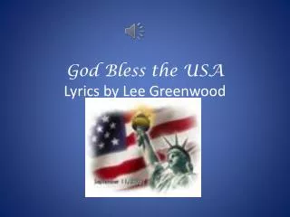 God Bless the USA Lyrics by Lee Greenwood