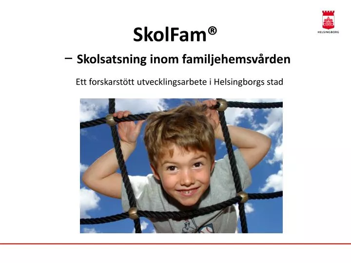 skolfam skolsatsning inom familjehemsv rden