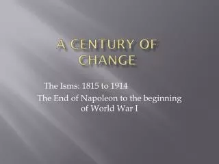 A Century of Change