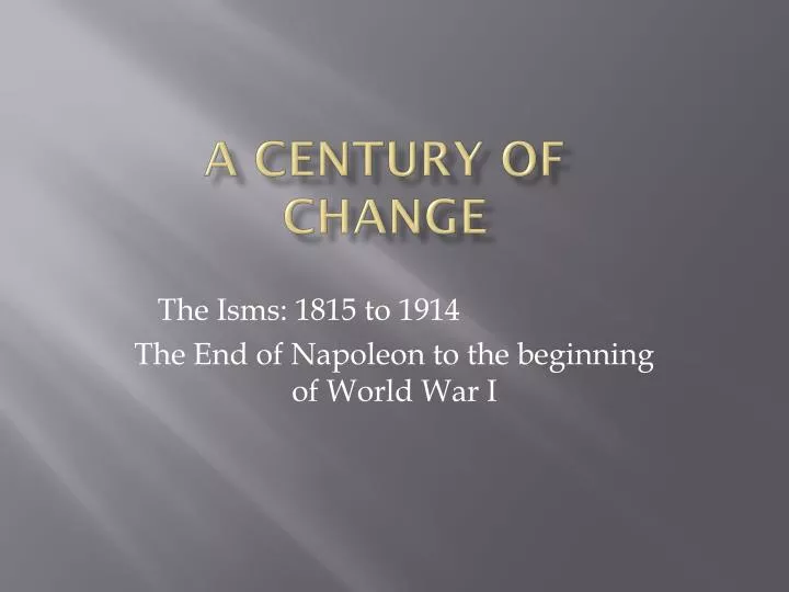 a century of change