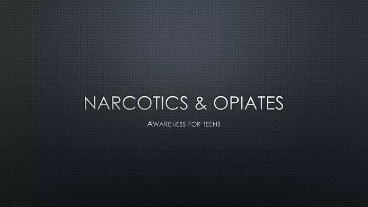 narcotics opiates