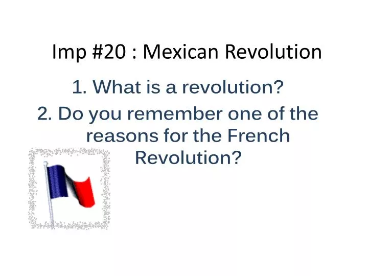 imp 20 mexican revolution