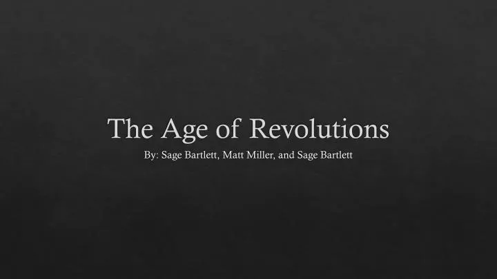 the age of revolutions