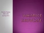 Wikispace Showcase - slide 1
