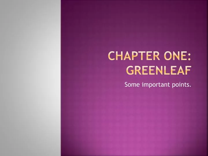 chapter one greenleaf