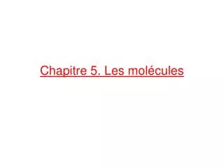 chapitre 5 les mol cules