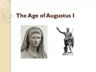 The Age of Augustus I