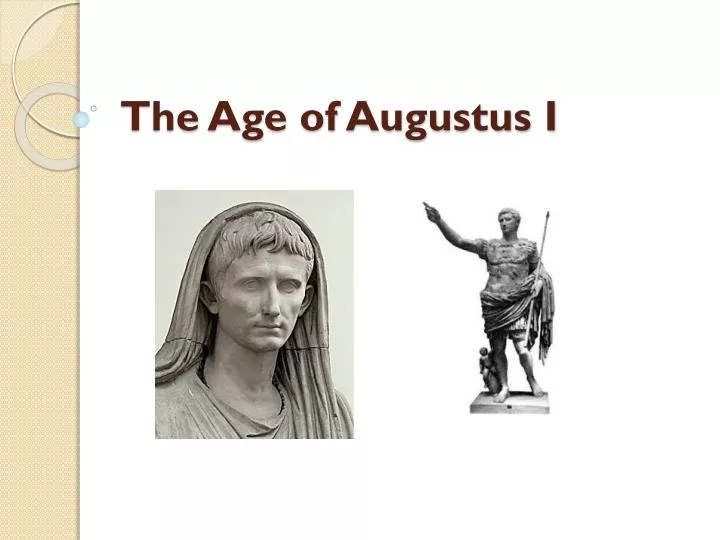 the age of augustus i