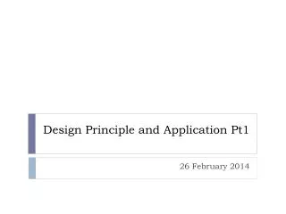 Design Principle and Application Pt1