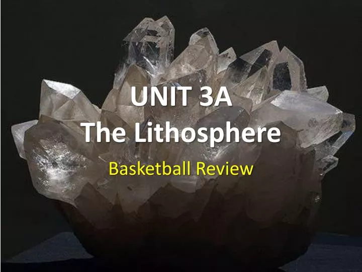 unit 3a the lithosphere